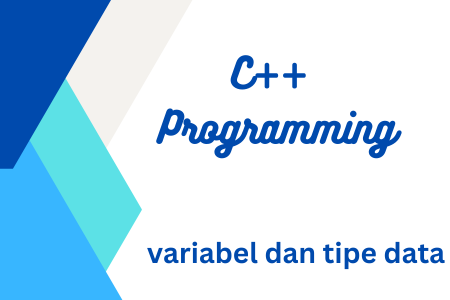Tipe data dan Variabel